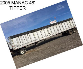 2005 MANAC 48\' TIPPER
