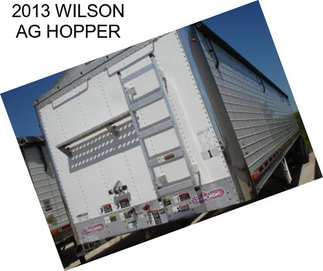 2013 WILSON AG HOPPER