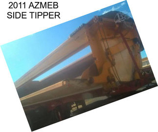 2011 AZMEB SIDE TIPPER