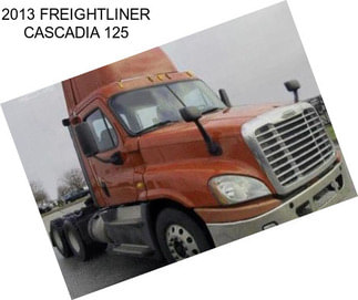 2013 FREIGHTLINER CASCADIA 125