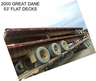 2000 GREAT DANE 53\' FLAT DECKS