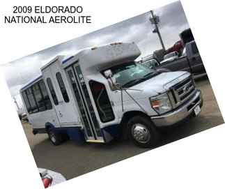 2009 ELDORADO NATIONAL AEROLITE