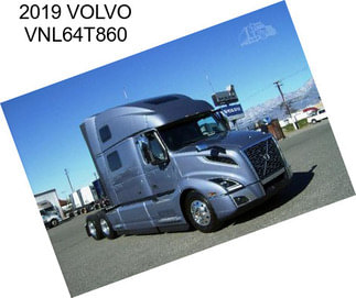 2019 VOLVO VNL64T860