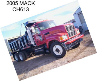 2005 MACK CH613