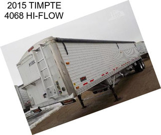 2015 TIMPTE 4068 HI-FLOW