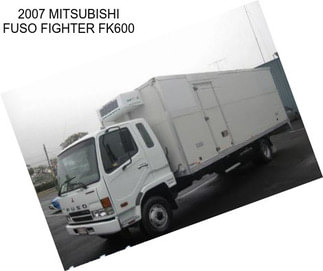 2007 MITSUBISHI FUSO FIGHTER FK600