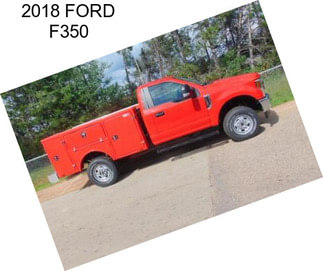 2018 FORD F350