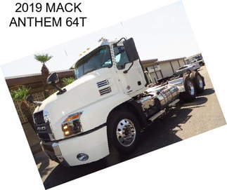 2019 MACK ANTHEM 64T