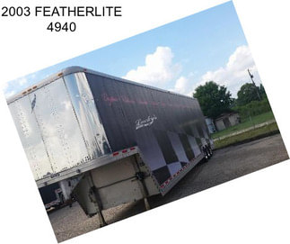 2003 FEATHERLITE 4940