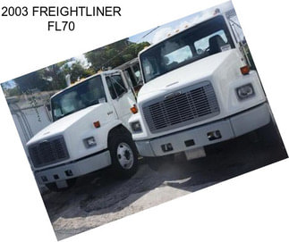 2003 FREIGHTLINER FL70