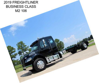 2019 FREIGHTLINER BUSINESS CLASS M2 106