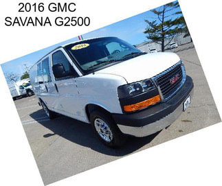 2016 GMC SAVANA G2500