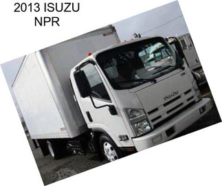 2013 ISUZU NPR