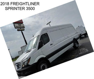 2018 FREIGHTLINER SPRINTER 3500