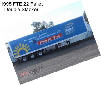 1995 FTE 22 Pallet Double Stacker