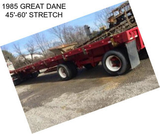 1985 GREAT DANE 45\'-60\' STRETCH