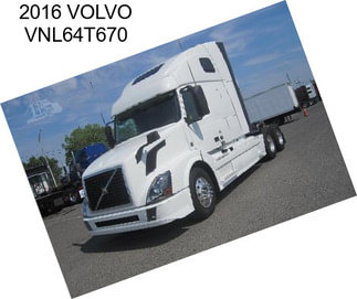 2016 VOLVO VNL64T670