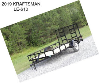 2019 KRAFTSMAN LE-610