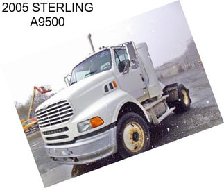 2005 STERLING A9500