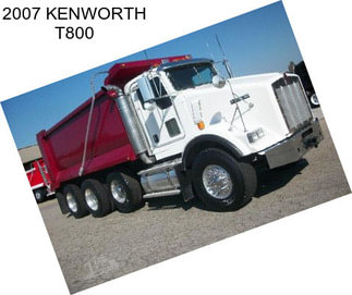 2007 KENWORTH T800