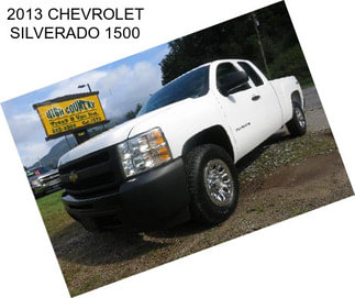 2013 CHEVROLET SILVERADO 1500