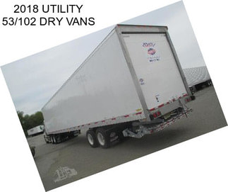 2018 UTILITY 53/102 DRY VANS