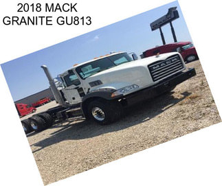 2018 MACK GRANITE GU813