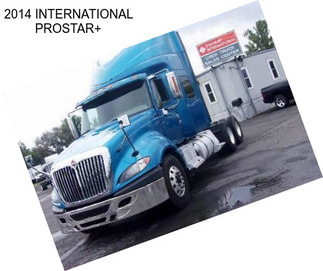 2014 INTERNATIONAL PROSTAR+