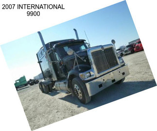 2007 INTERNATIONAL 9900