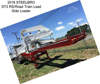 2018 STEELBRO ST3 RS/Road Train Lead Side Loader