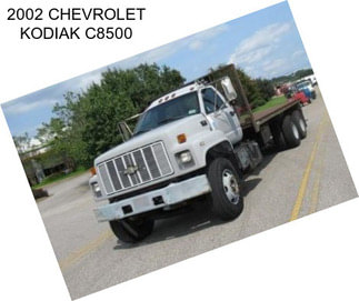 2002 CHEVROLET KODIAK C8500