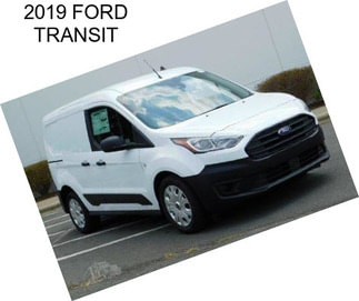 2019 FORD TRANSIT