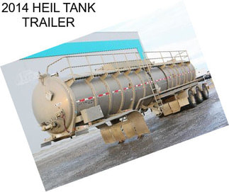 2014 HEIL TANK TRAILER