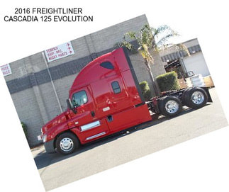 2016 FREIGHTLINER CASCADIA 125 EVOLUTION