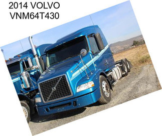 2014 VOLVO VNM64T430