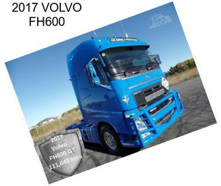 2017 VOLVO FH600