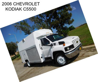 2006 CHEVROLET KODIAK C5500