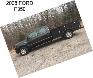 2008 FORD F350