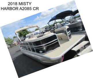 2018 MISTY HARBOR A2085 CR