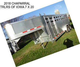 2018 CHAPARRAL TRLRS OF IOWA 7 X 20