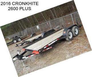 2016 CRONKHITE 2600 PLUS