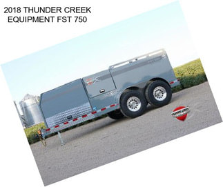 2018 THUNDER CREEK EQUIPMENT FST 750