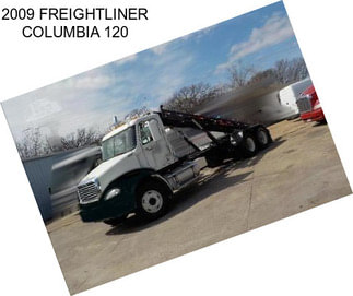 2009 FREIGHTLINER COLUMBIA 120