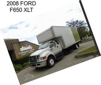 2008 FORD F650 XLT