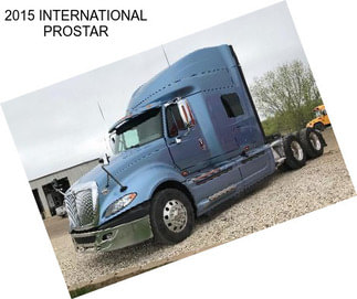 2015 INTERNATIONAL PROSTAR