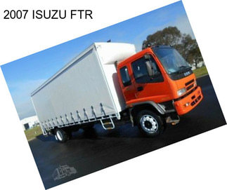 2007 ISUZU FTR