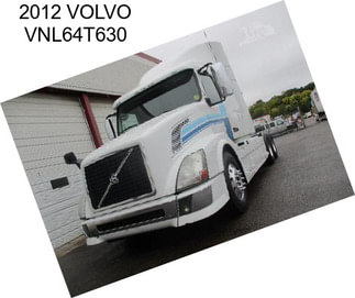 2012 VOLVO VNL64T630