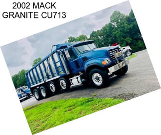 2002 MACK GRANITE CU713