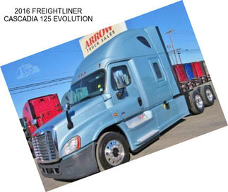 2016 FREIGHTLINER CASCADIA 125 EVOLUTION