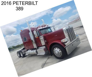 2016 PETERBILT 389